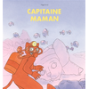 Image de Capitaine Maman