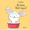 Image de Au bain, Petit Lapin !