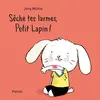 Image de Livre Sèche des larmes, Petit Lapin ! Multicolore