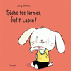 Image de Sèche tes larmes, Petit Lapin !