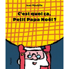 Image de c'est quoi ça, Petit Papa Noël ?