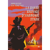 Image de La danse sauvage d'Harmonie Stark