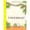Image de C'est à moi, ça !