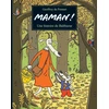 Image de Maman ! Une histoire de Balthazar