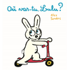 Image de Où vas-tu, Lulu ?
