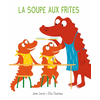 Image de Mim et Crocus : La soupe aux frites