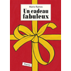 Image de Un cadeau fabuleux