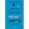 Image de Journal intime. Journal intime de mon corps : Toutes les réponses à mon enquête sur nos corps qui changent