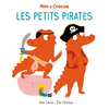 Image de Mim et Crocus : les petits pirates