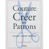 Image de Couture : créer ses patrons - Conception - Adaptation - Modification.