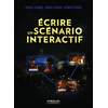 Image de Ecrire un scénario interactif : jeux vidéo, escape games, serious games