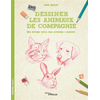 Image de Dessiner les animaux de compagnie : une méthode simple pour apprendre à dessiner