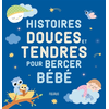 Image de Histoires douces et tendres pour bercer bébé