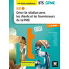Image de Bloc 1 gérer la relation avec les clients et les fournisseurs de la PME : BTS GPME 1re et 2e années : réforme BTS 2018