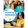 Image de Les métiers du commerce, 1re, terminale bac pro : métiers du commerce et de la vente, option A : nouveau référentiel