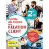 Image de Connexions - LA RELATION CLIENT 2de BAC Pro - Éd. 2023 - Livre élève