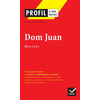 Image de Profil - Molière : Dom Juan - analyse littéraire de l'oeuvre