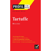 Image de Profil - Molière : Tartuffe - analyse littéraire de l'oeuvre