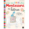 Image de Le très très gros cahier Montessori des lettres de Balthazar et de Pépin aussi !