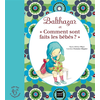 Image de Balthazar et comment sont faits les bébés ? - Pédagogie Montessori