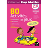 Image de Cap maths CP, cycle 2 : 80 activités et jeux + fiches photocopiables : nouveaux programmes 2016