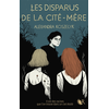 Image de Le sanctuaire d'Emona. Vol. 2. Les disparus de la Cité-mère