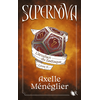 Image de Supernova - Livre 2 L'Artefact du Zodiaque
