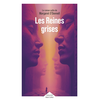 Image de Les reines grises