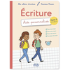 Image de Ecriture : aide personnalisée : cycle 3, CM1, CM2, 6e