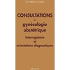 Image de Consultations en gynécologie obstétrique : interrogatoire et orientations diagnostiques