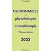 Image de Ordonnances en phytothérapie et aromathérapie : 98 prescriptions : 2022