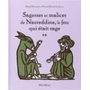 Image de Sagesses et malices de Nasreddine, le fou qui était sage - tome 2