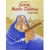 Image de Soeur Marie-Thérèse - Tome 06: La Guère Sainte