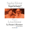 Image de A qui la faute ? Réponse à Léon Tolstoï. La sonate à Kreutzer