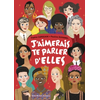 Image de J'aimerais te parler d'elles