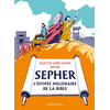 Image de Sépher : l'épopée millénaire de la Bible