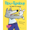 Image de Pilou et Papaloup T1 Un lapin à croquer