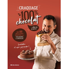 Image de Craquage 100 % chocolat : mes 60 meilleures recettes au chocolat pour les accros au chocolat