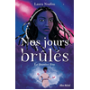 Image de Nos jours brûlés - tome 3 - Le Dernier Feu