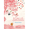 Image de Egalus : le petit hérisson et la grande forêt