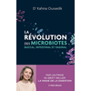 Image de La Révolution des microbiotes - Buccal, intestinal, et vaginal