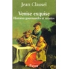 Image de Venise exquise : histoires gourmandes et recettes