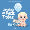 Image de Petit frere l'arrivee de petit