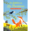 Image de Les Fables de La Fontaine : racontées aux enfants
