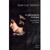Image de Le phénomène érotique : six méditations