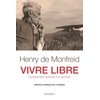 Image de Vivre libre : le testament spirituel d'un écrivain