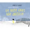 Image de La mer dans son jardin