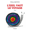 Image de L'exil vaut le voyage - roman dessiné