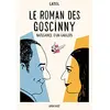 Image de Le roman des Goscinny: Naissance d'un gaulois