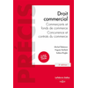 Image de Droit commercial 5ed - Commerçants et fonds de commerce, concurrence et contrats du commerce